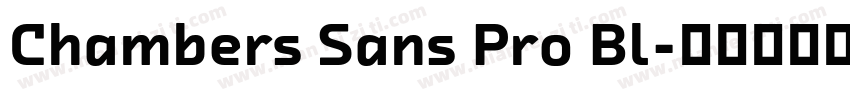 Chambers Sans Pro Bl字体转换